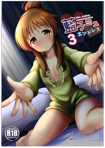 (C89) [Idomizuya (Kurosuke)] Aiko Myu Endless 3 (THE IDOLM@STER CINDERELLA GIRLS)