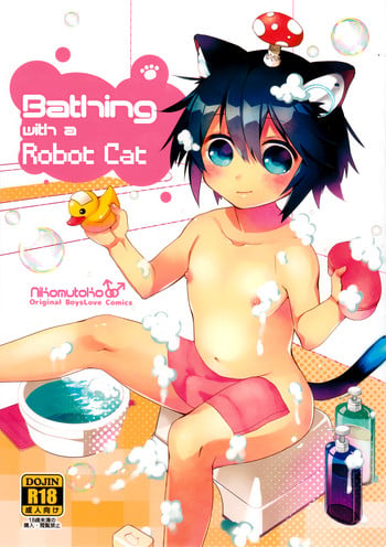 (COMITIA114) [Nikomutoko (Nabenco)] Roboneko ofuro mo issho [English] {Shotachan}
