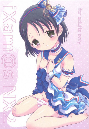 (C92) [Hogero Kikaku (Hogero)] iXam@s NX2 (THE IDOLM@STER CINDERELLA GIRLS)