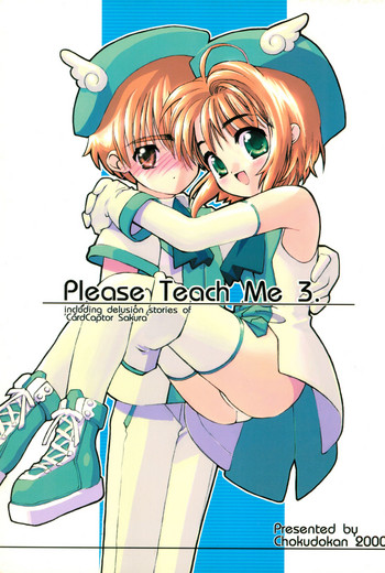 (C58) [Chokudoukan (Marcy Dog, Hormone Koijirou)] Please Teach Me 3 (Cardcaptor Sakura)