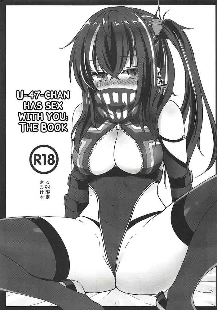 (C94) [Wasabi Mochi (Momosawa)] U-47-chan ga Ecchi Shite Kureru Hon (Azur Lane) [English] {Panatical}