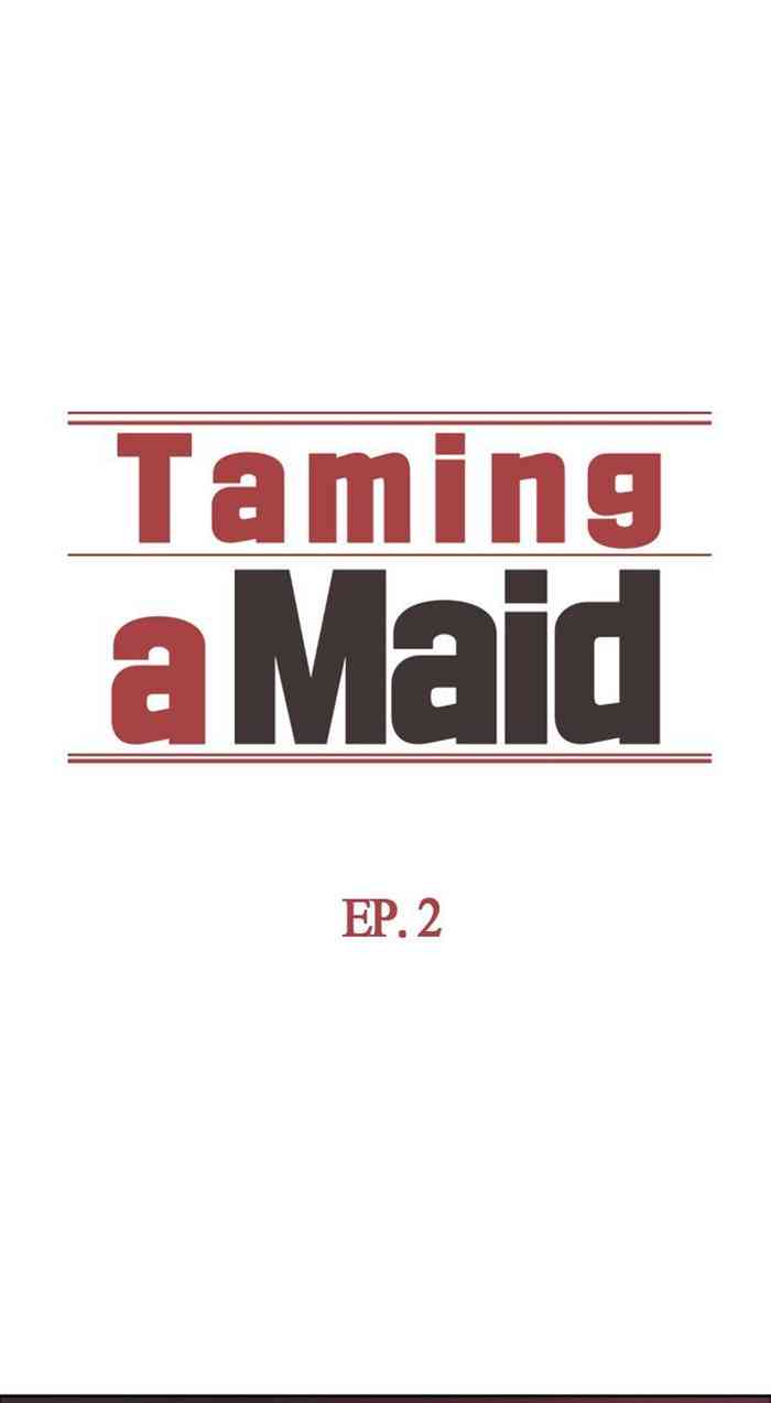 [Serious] Taming a Maid/Domesticate the Housekeeper (Chapter 2) [English]