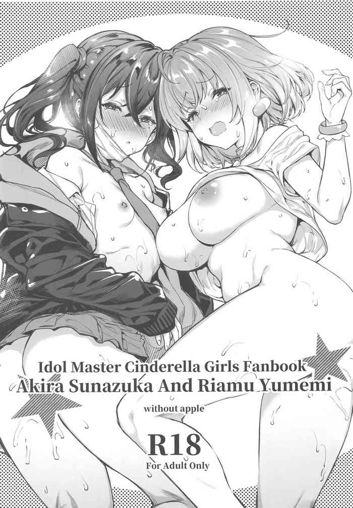 (C97) [Mugen Jirai (Mushi)] Akira & Riamu (THE IDOLM@STER CINDERELLA GIRLS)