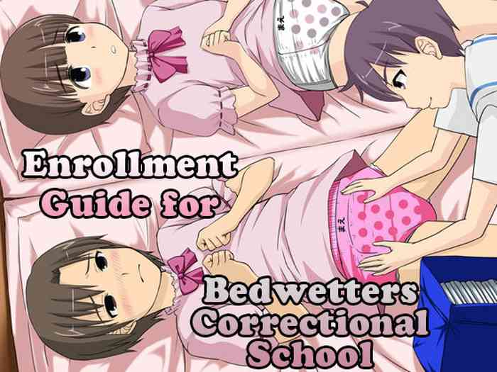 [Chijoku An] Onesho Kyousei Gasshukusho Nyuuen Annai | Enrollment Guide for Bedwetters Correctional School [English] {Chin²}