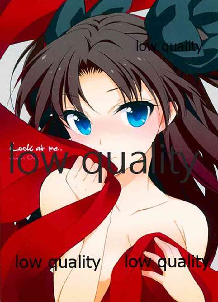 (C88) [MoniMoni dan. (Usami Rui, Sinban)] Look at me (Fate/stay night)
