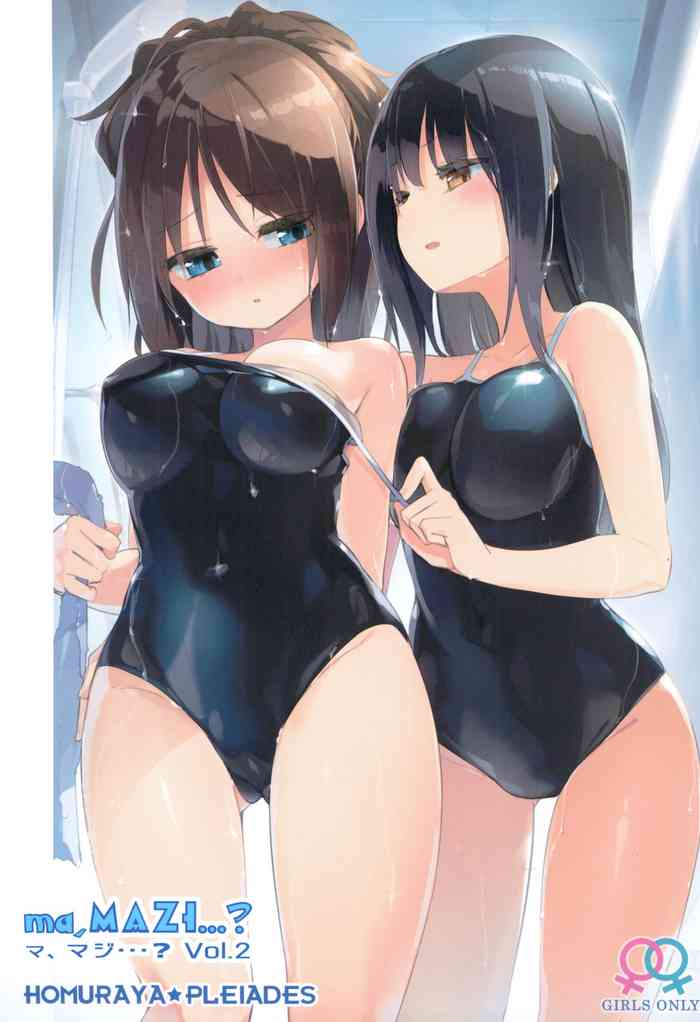 (Mega Akihabara Doujinsai 3) [Homuraya Pleiades (Homura Subaru)] Ma, Mazi...? Vol. 2 | Ser... Seriously? Vol. 2 [English]