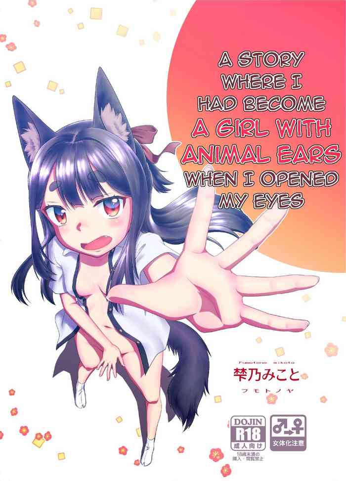 [Fumotonoya (Fumotono Mikoto)] Me ga Sametara Kemomimi Shoujo ni Natteita Ohanashi | A Story Where I Had Become a Girl With Animal Ears When I Opened My Eyes [English] [LilyCatScans] [Digital]