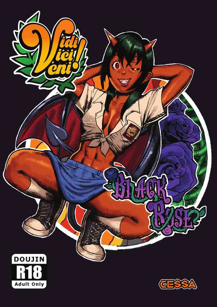 [Vidi Vici Veni(Cessa)] Black Rose