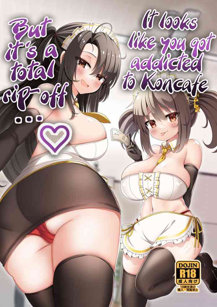[FAP Seisakusho (Takimoto Yukari)] It Looks Like You Got Addicted to Koncafe But It's A Total Rip-Off [Digital]