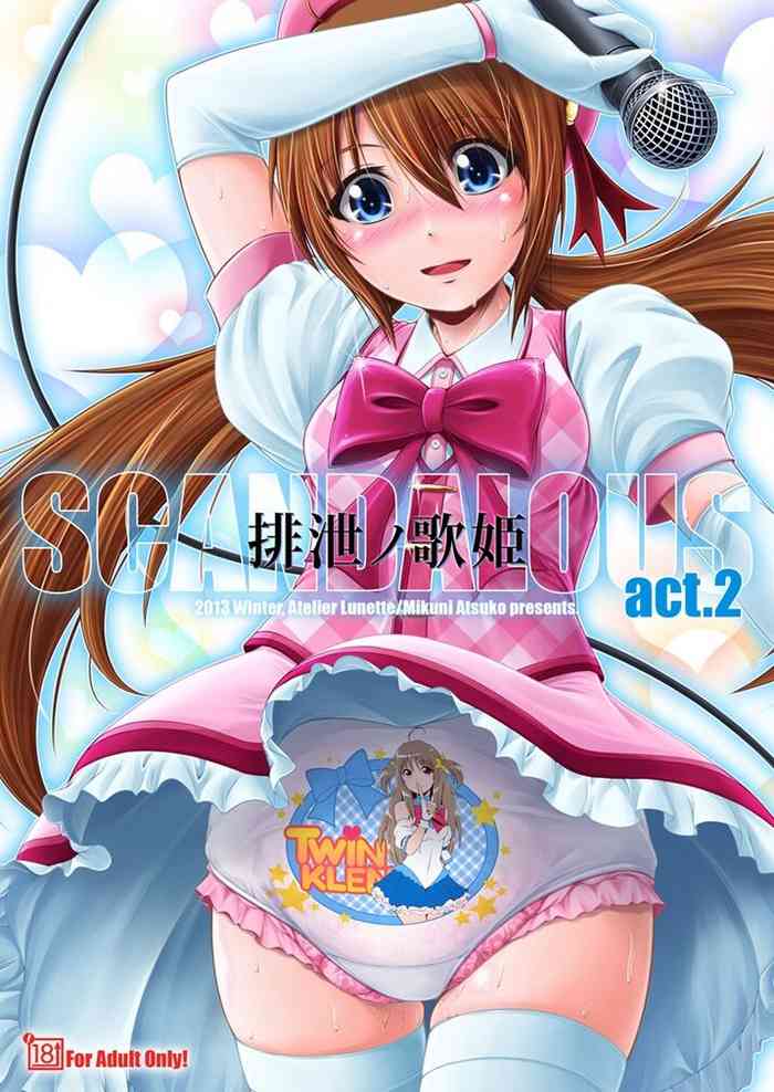 [Atelier Lunette (Mikuni Atsuko)] SCANDALOUS -Haisetsu no Utahime- act. 2 [Digital]