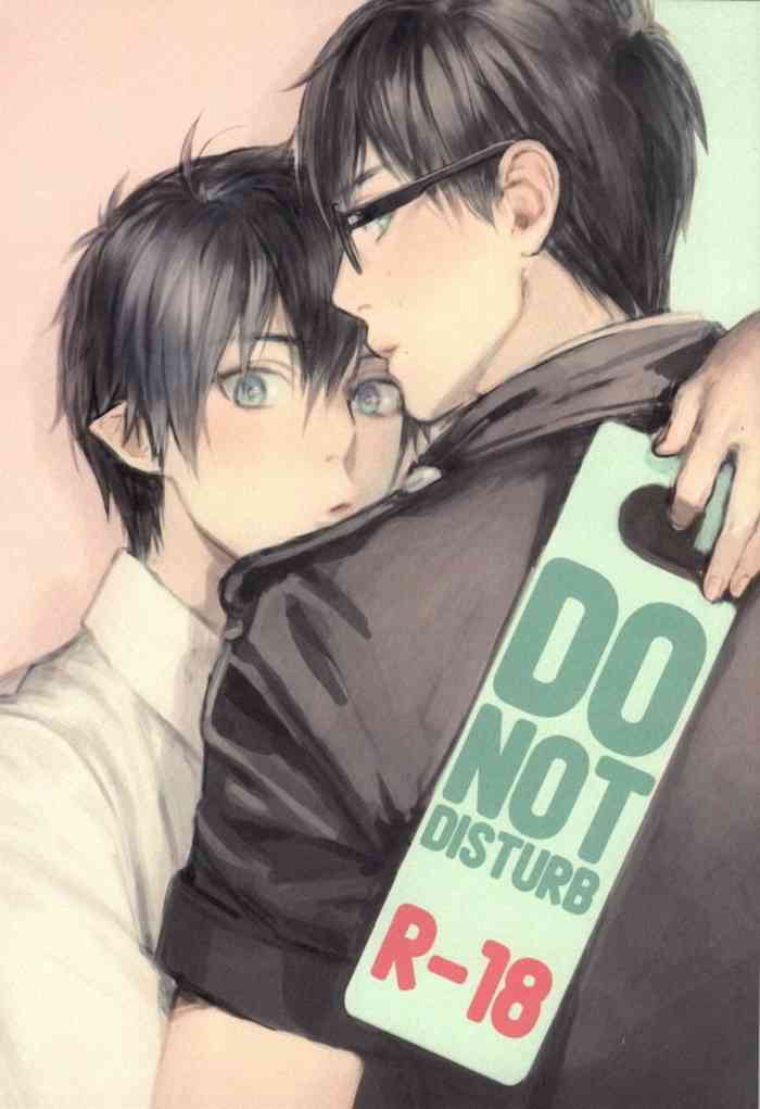 (Hyouteki 00) [Chocolate Macaron, Spring Snow (Rei, Noako)] DO NOT DISTURB (Ao no Exorcist) [English] [Procrastination Scans]