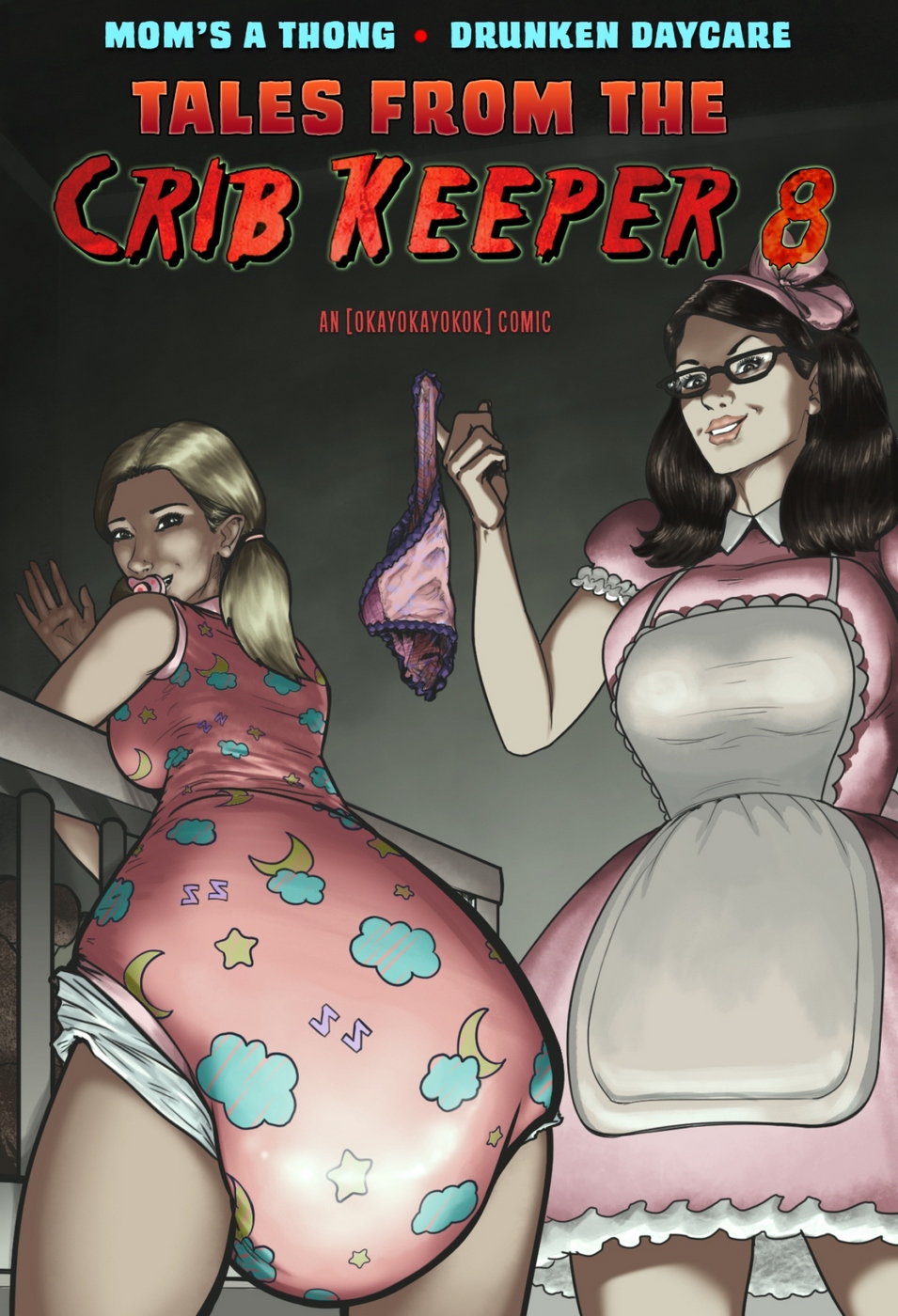 Tales from the Crib Keeper 8- Okayokayokok