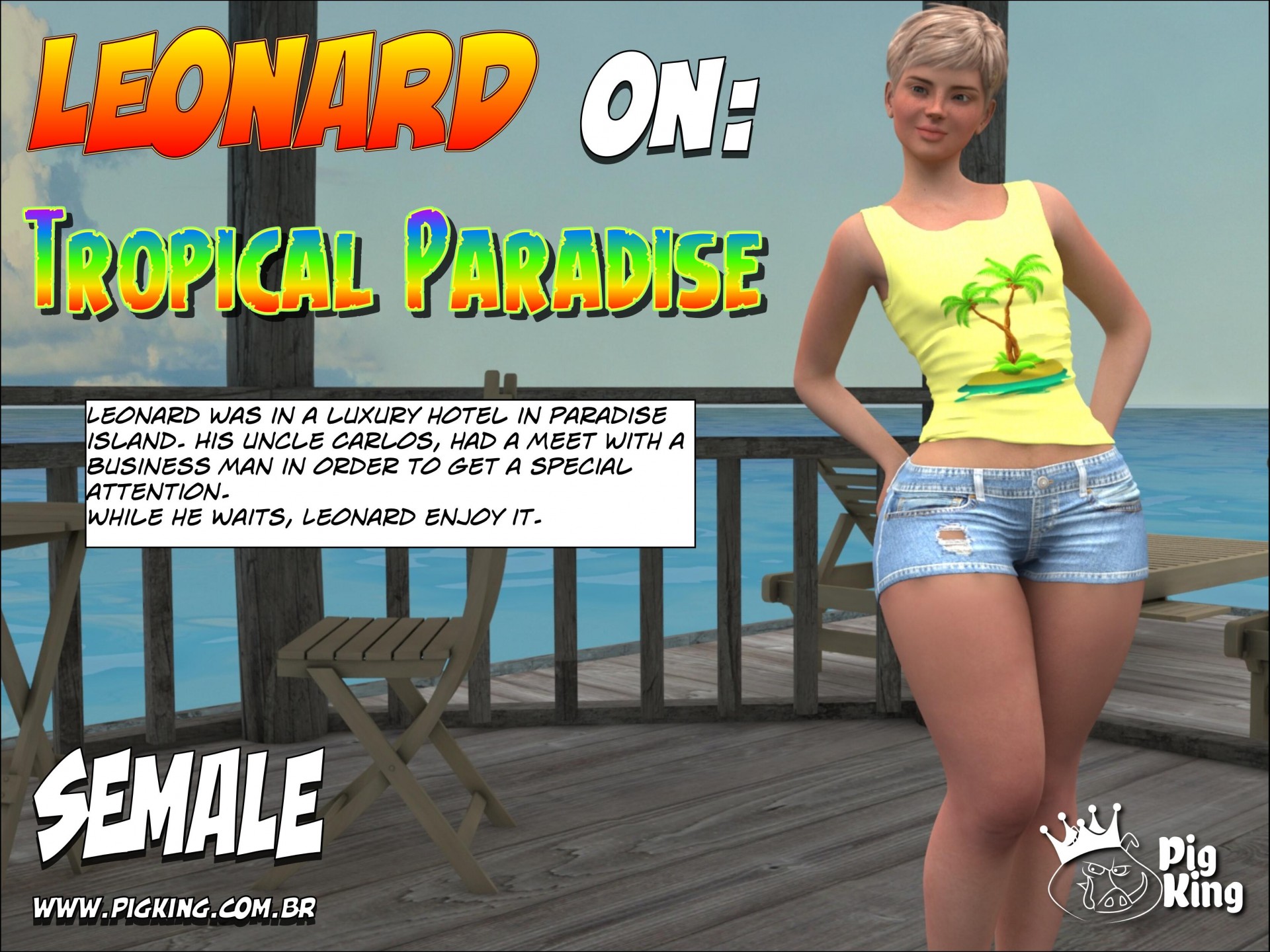 Leonard on Tropical Paradise – PigKing