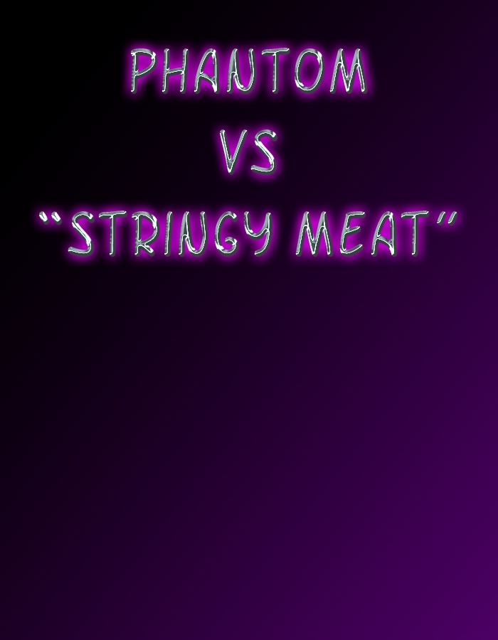 Phantom vs. Stringy Meat (Captured Heroine)