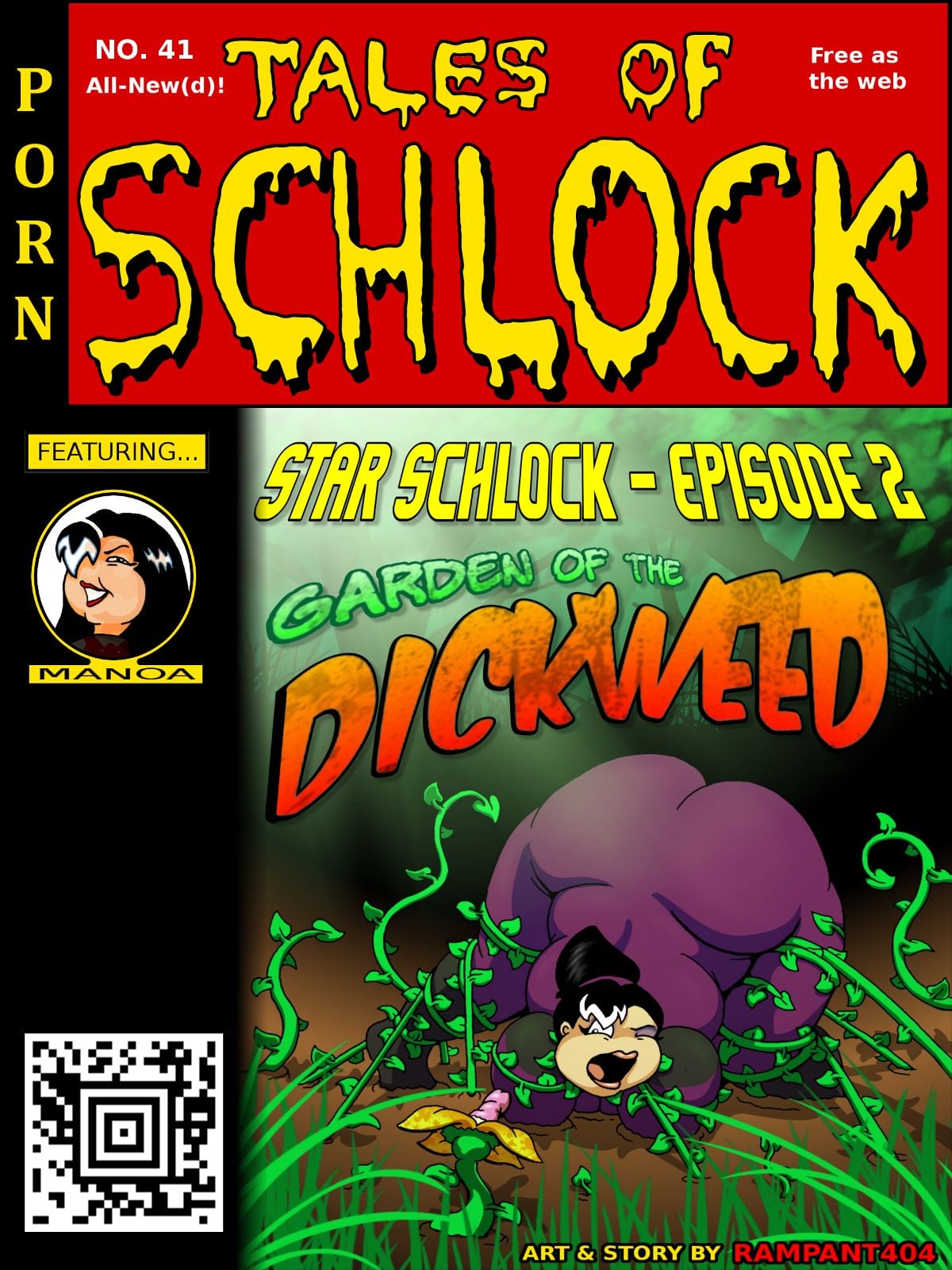 Tales of Schlock 41- Garden of the Dickweed – Rampant404