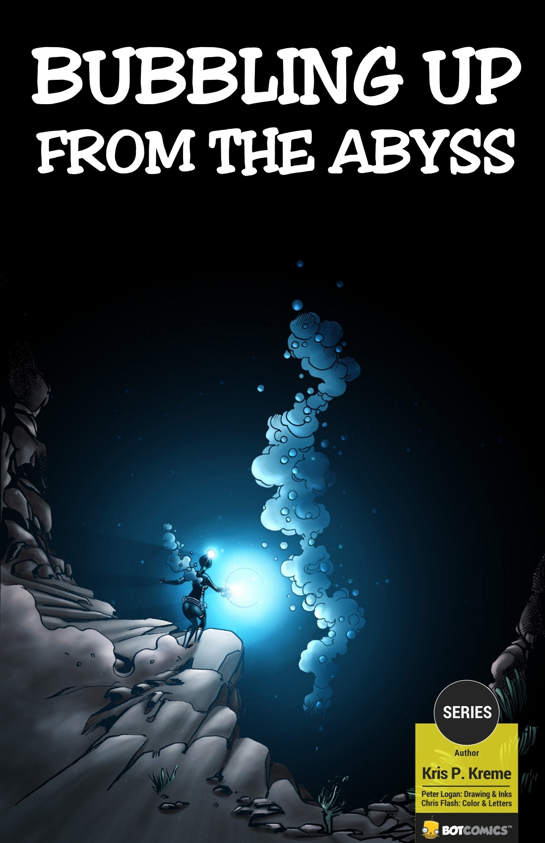 Bubbling Up from the Abyss – BotComics