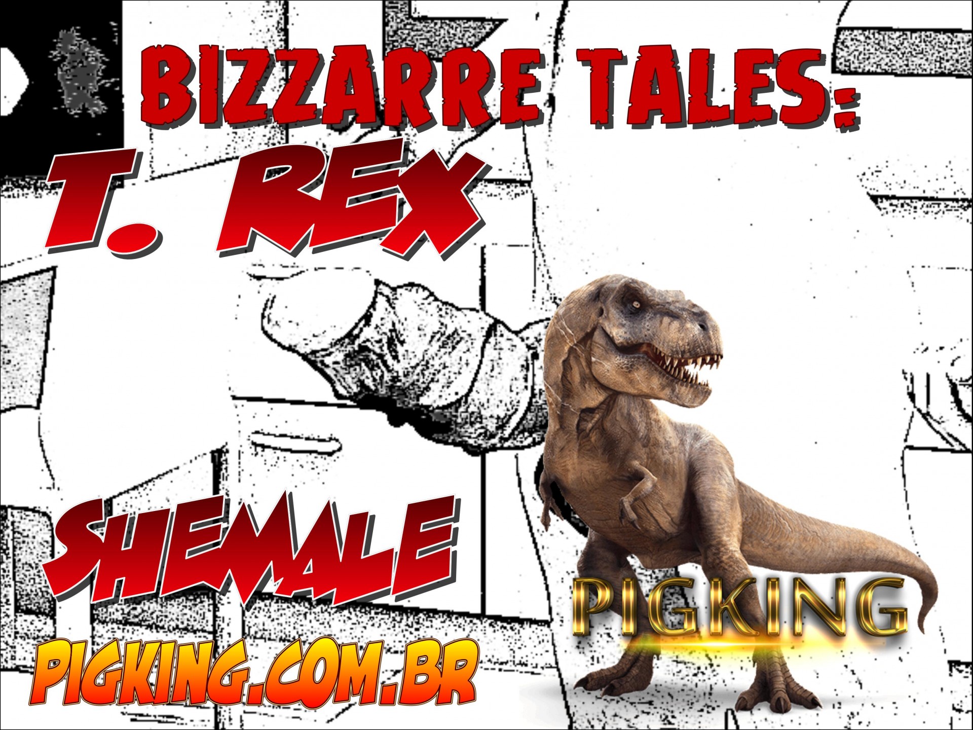 Bizzarre Tales T-Rex- PigKing