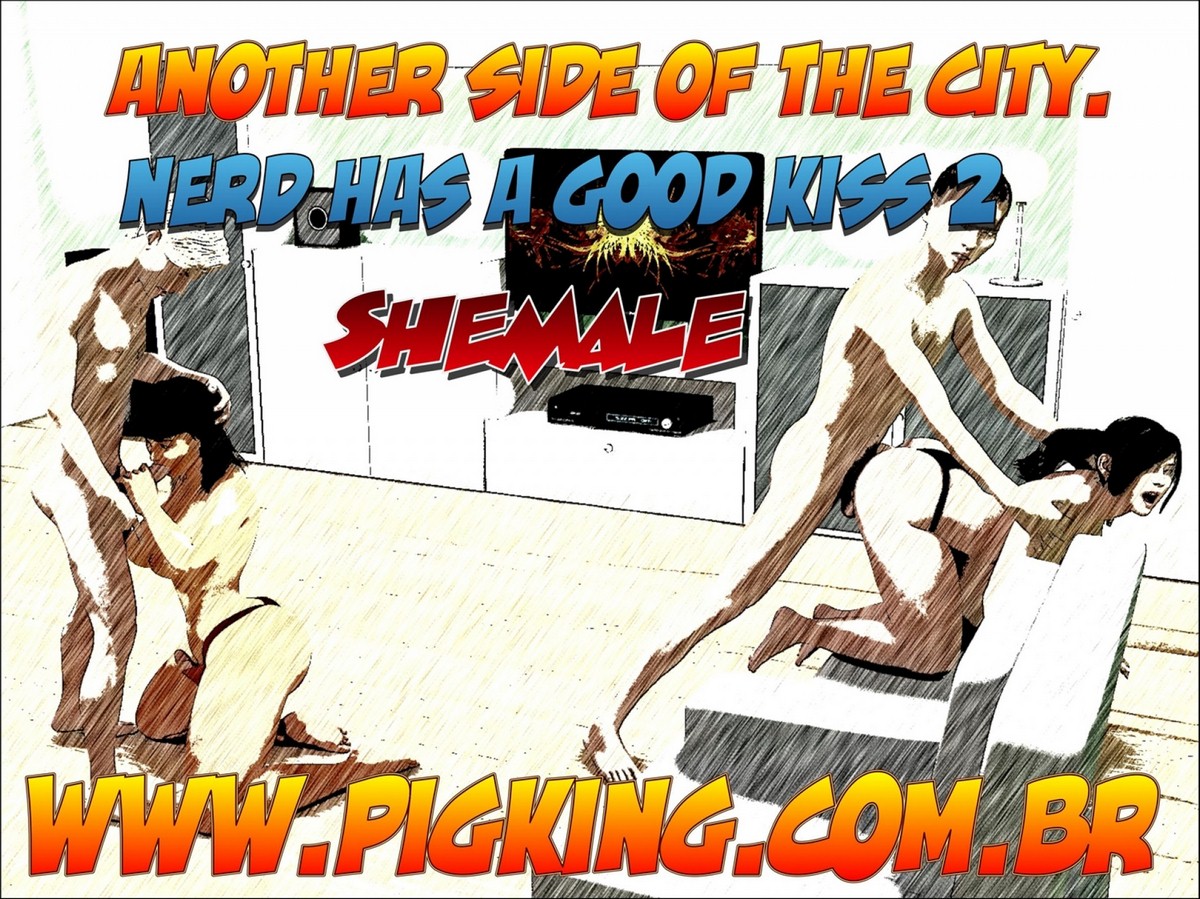 Nerd Has a Good Kiss 2- PigKing