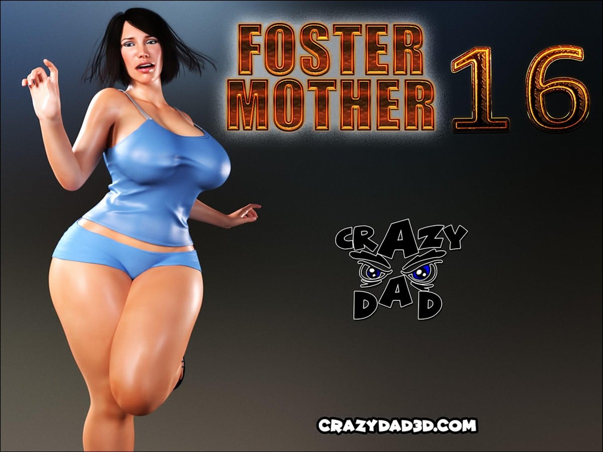 Foster Mother 16- CrazyDad3D