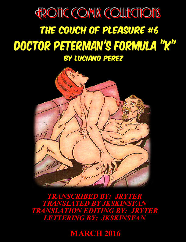 Couch of Pleasure 6 – Dr. Peterman’s Formula “K”