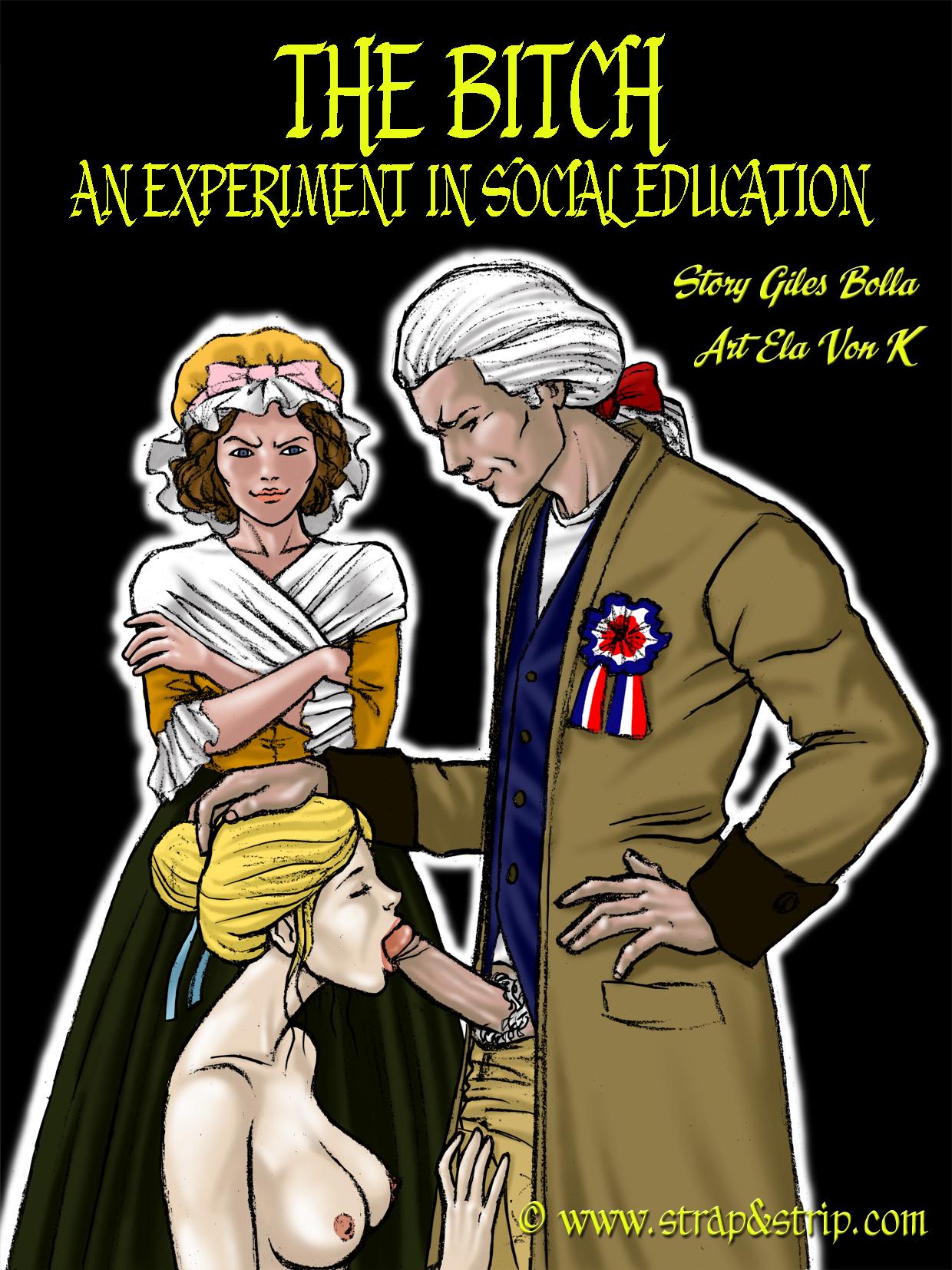 The Bitch An Experiment in social Education