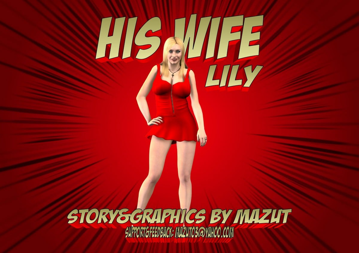 His Wife Lily- Mazut