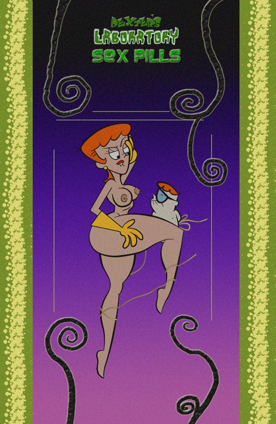 The Sex Pills 3 – Dexter’s laboratory