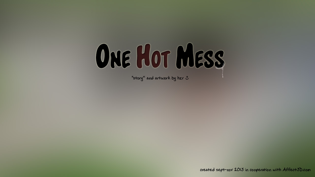 One Hot Mess- HZR