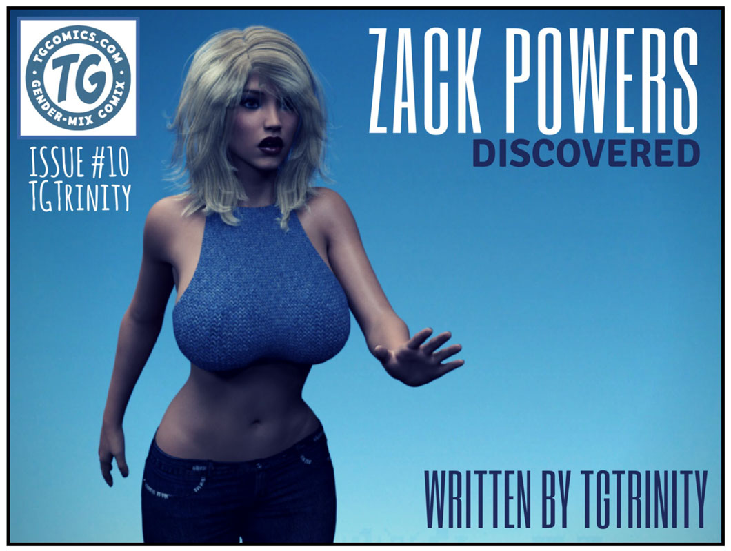 3D, Zack Powers Issue 10- TGTrinity