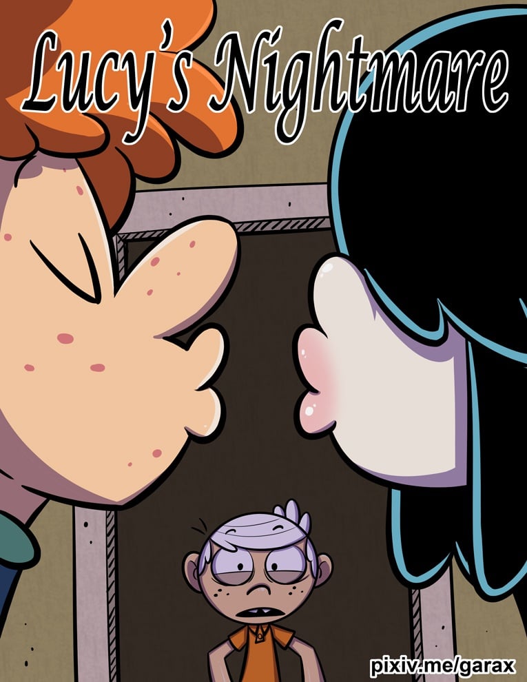Lucy’s Nightmare- The Loud House