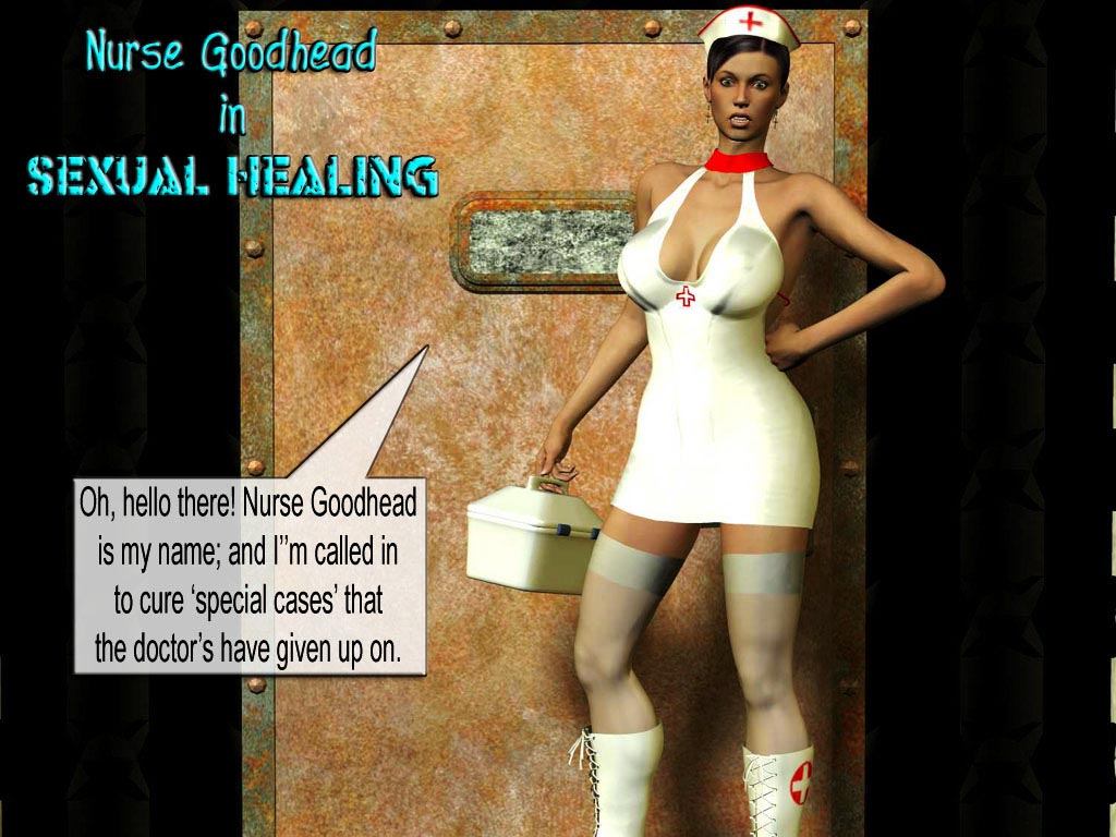 Nurse Goodhead- Sexual Healing