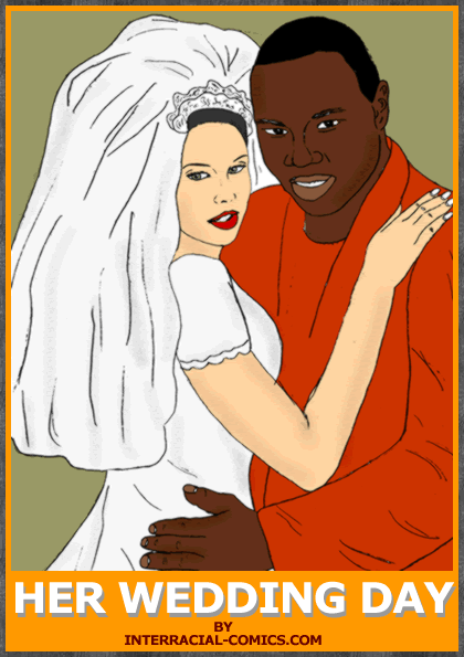 Her Wedding Day- Interracial