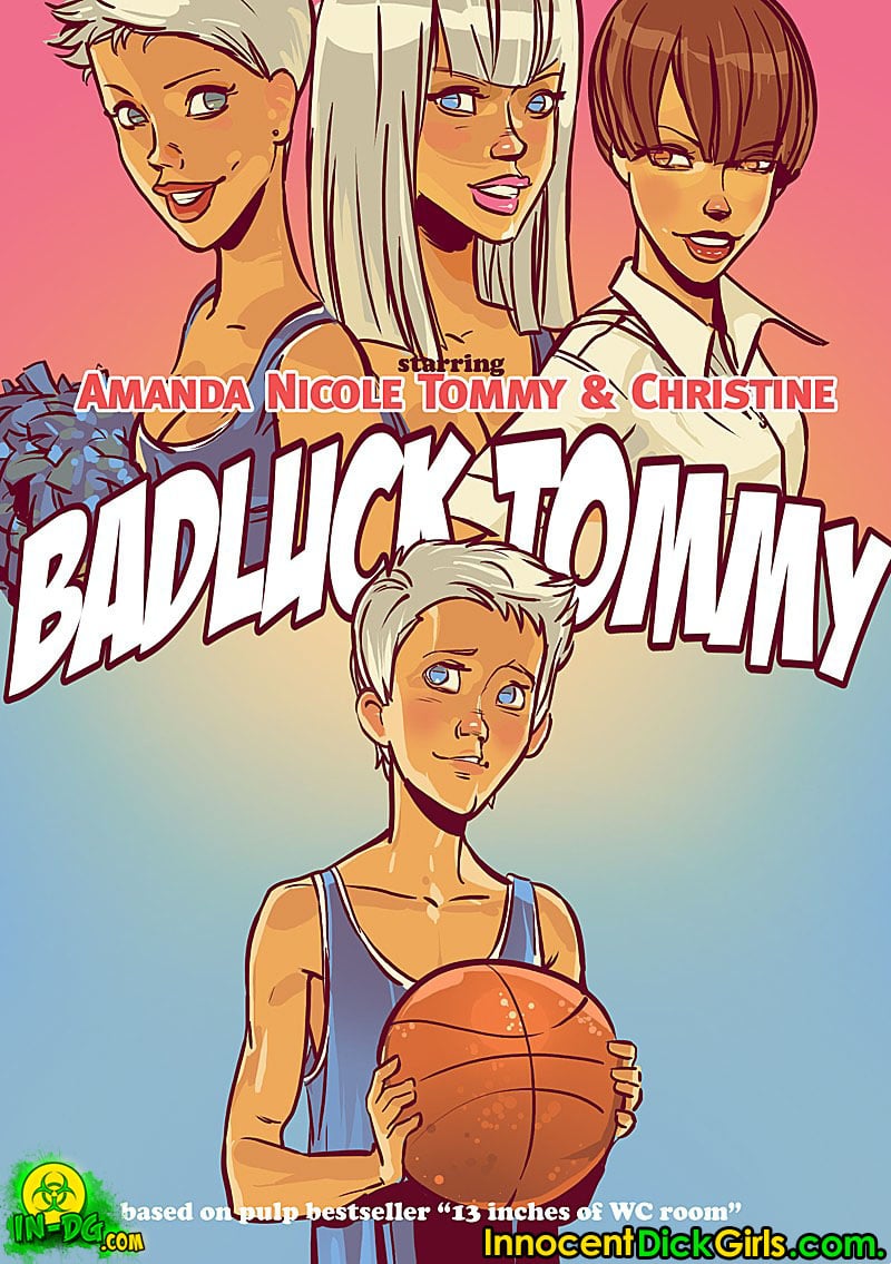 Bad Luck Tommy- Innocent Dickgirls
