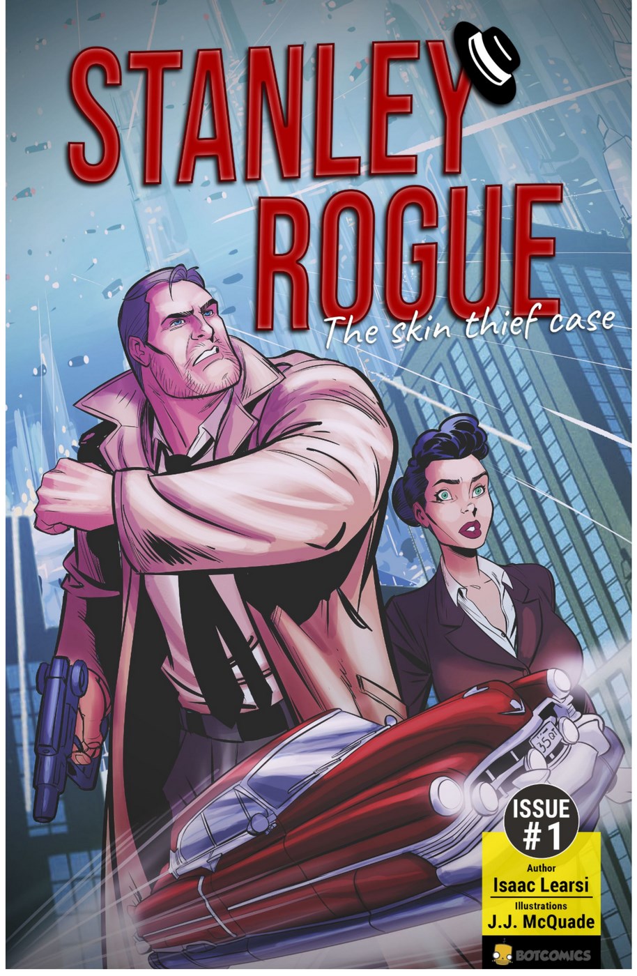 Stanley Rogue- The Skin Thief Case Issue 1 – Bot