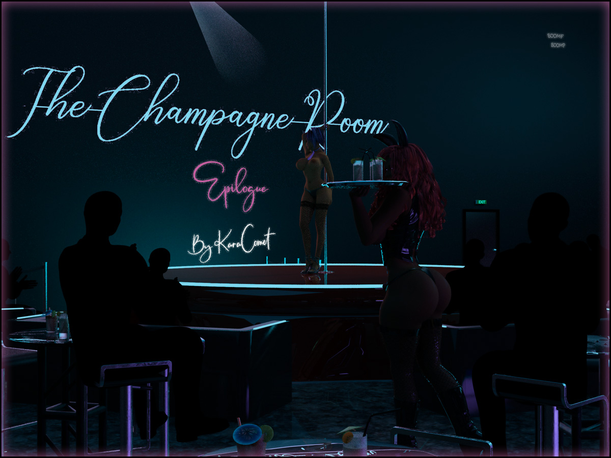 The Champagne Room Parts 4 – KaraComet