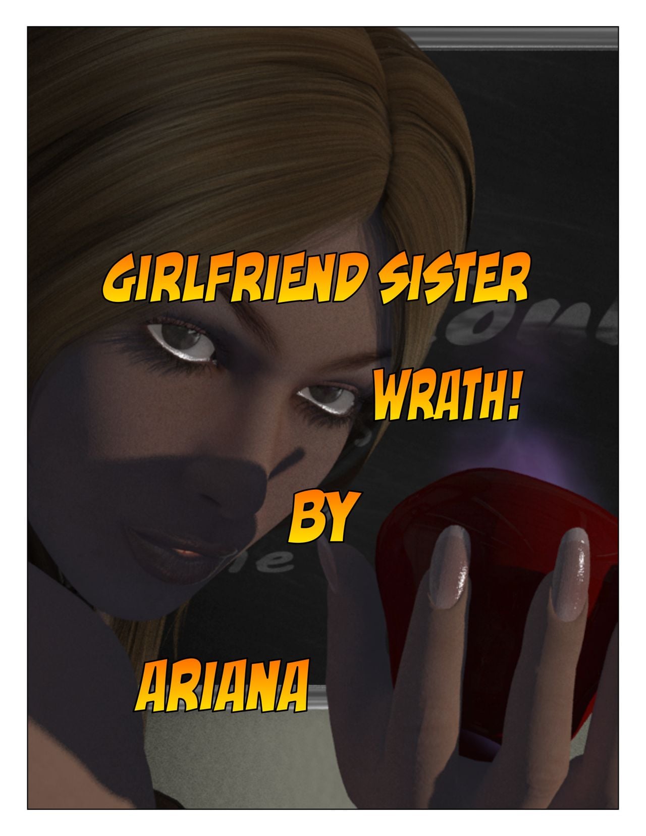 Girlfriend’s Sister’s Wrath- Ariana