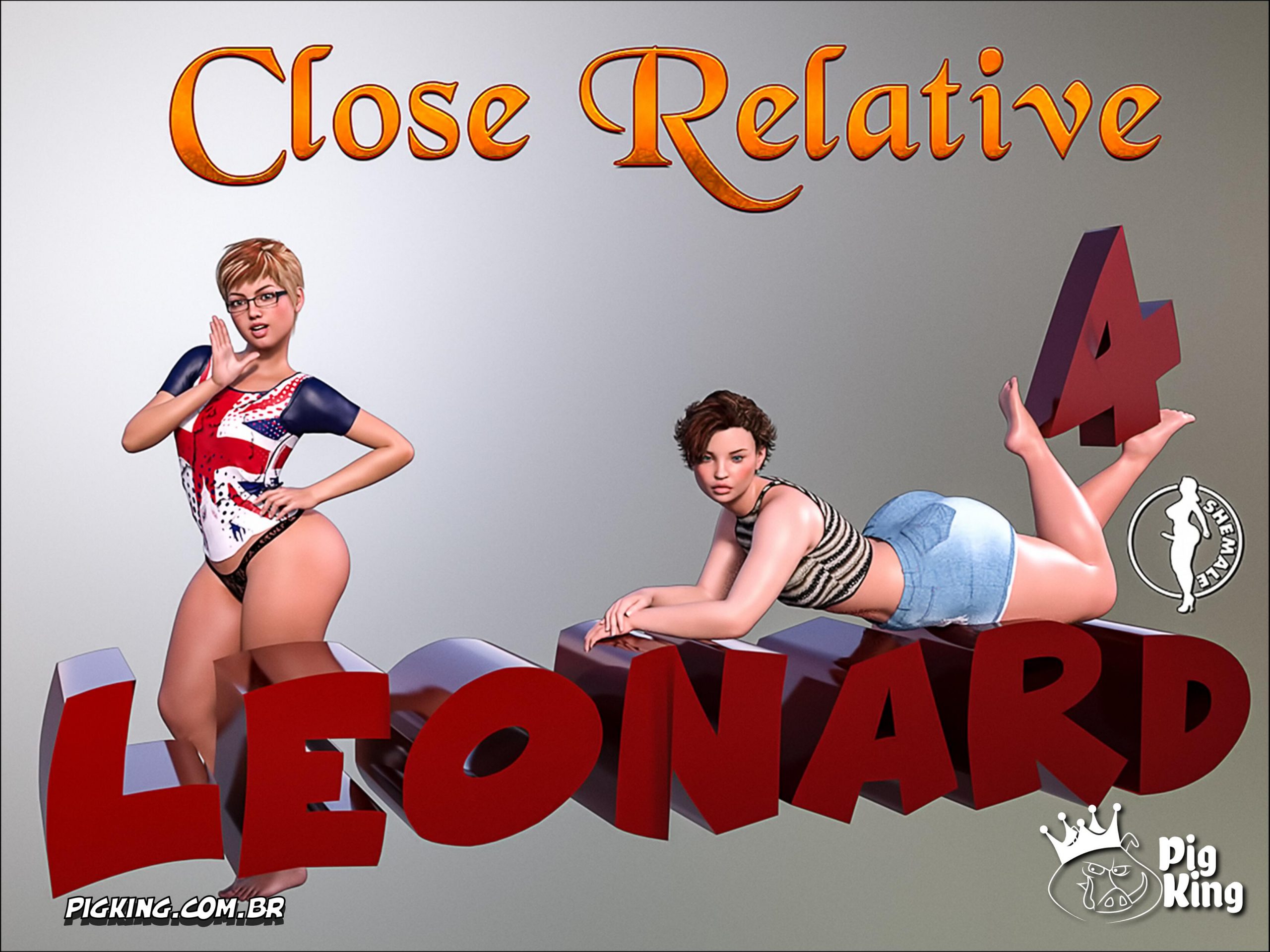 Close Relative Part 4- Leonard – Pigking