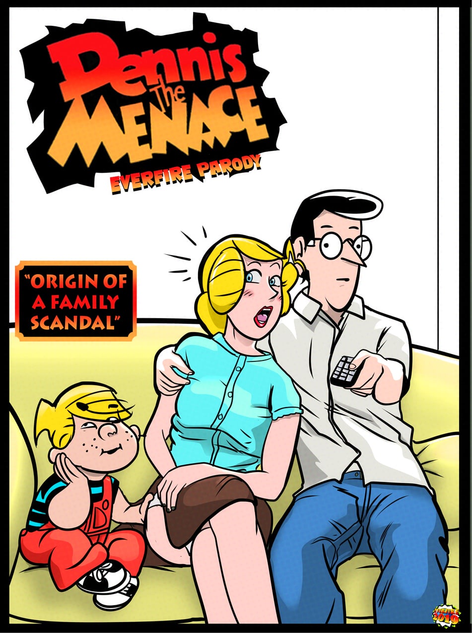 Dennis the Menace- Everfire