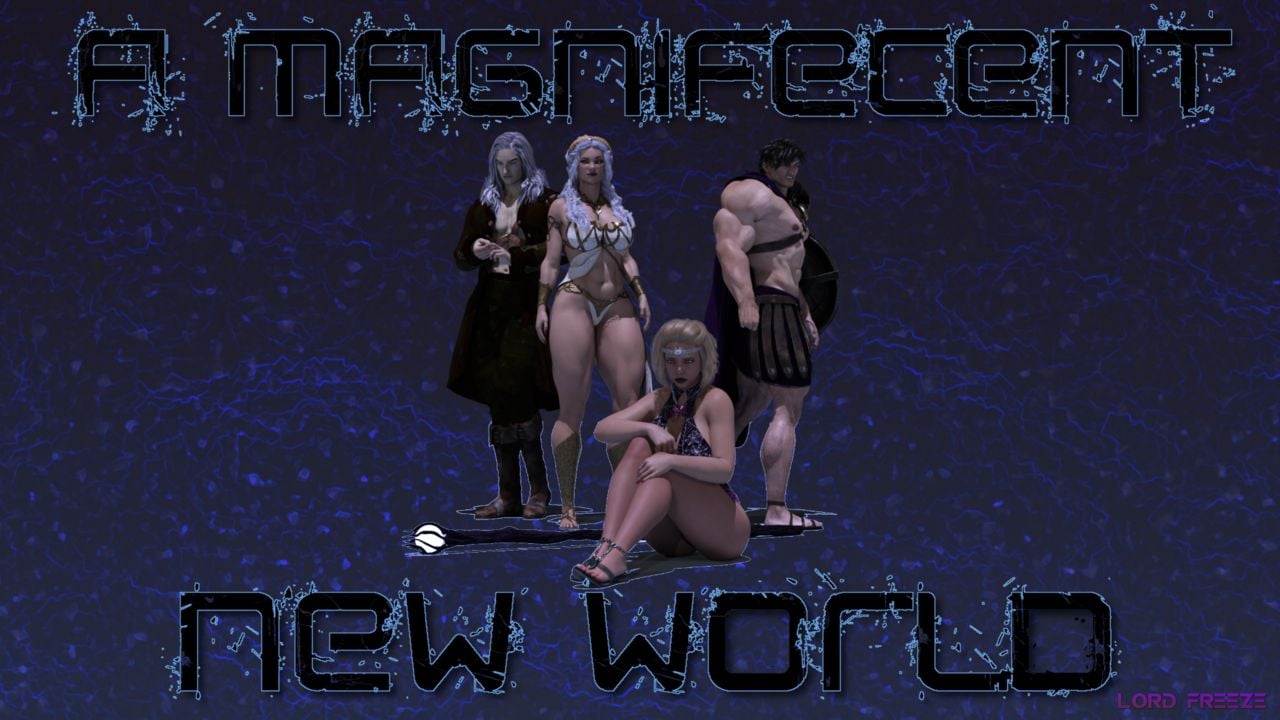 A Magnificent New World- Lord Freeze- TheForgottenColdKing