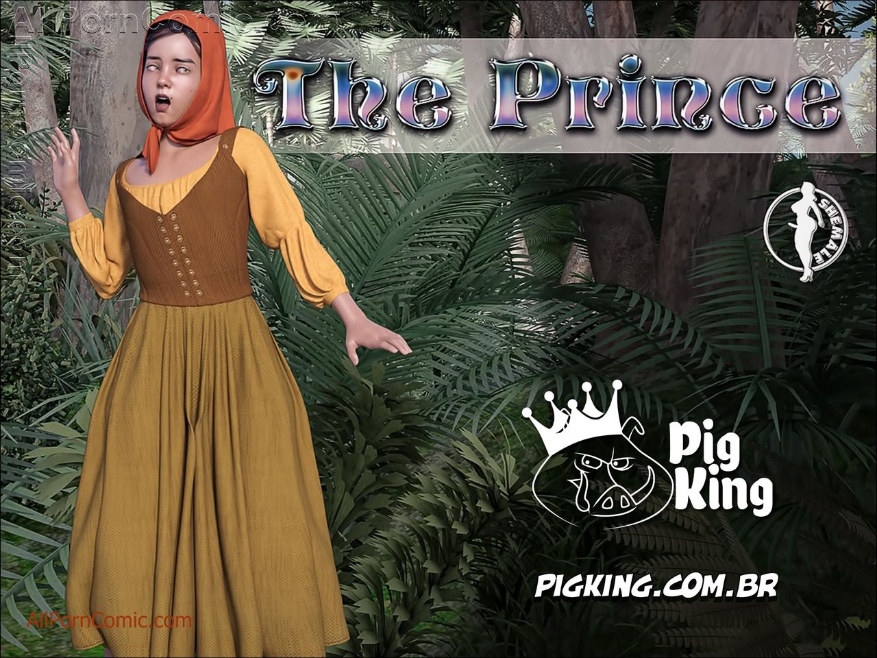 The Prince Part 3- PigKing