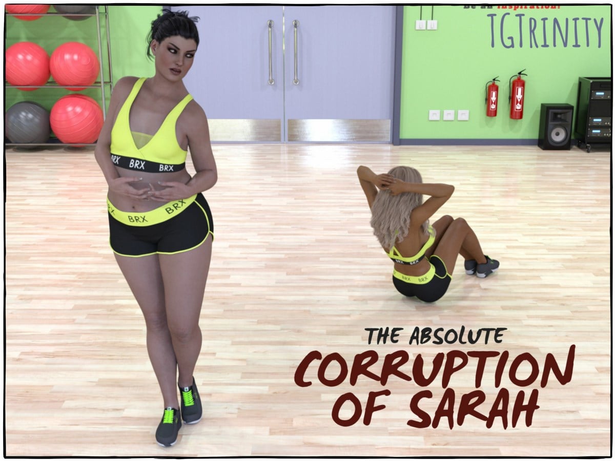 The Absolute Corruption of Sarah