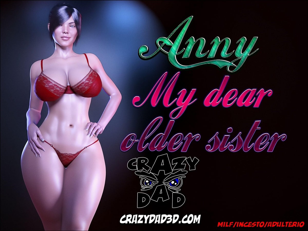 Anny – My Dear Older Sister Part 3 by CrazyDad3D