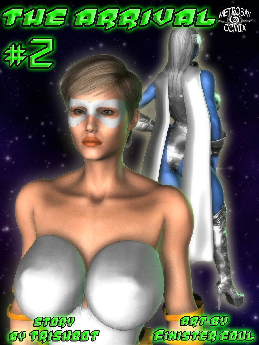 The Arrival #2- Trishbot [Metrobay]