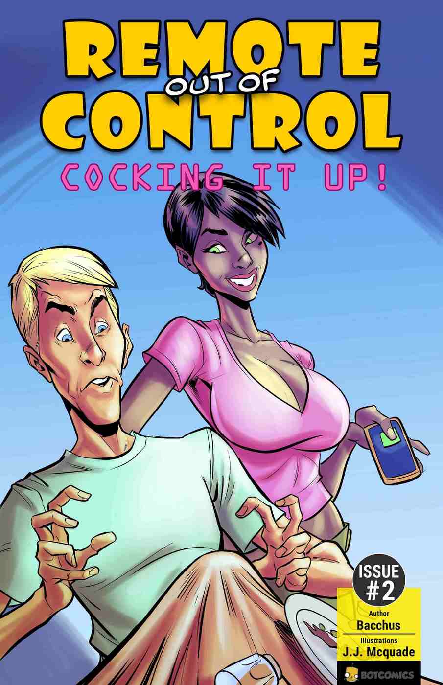 Remote out of Control – Cocking it Up- Issue 2 (Bot Comics)