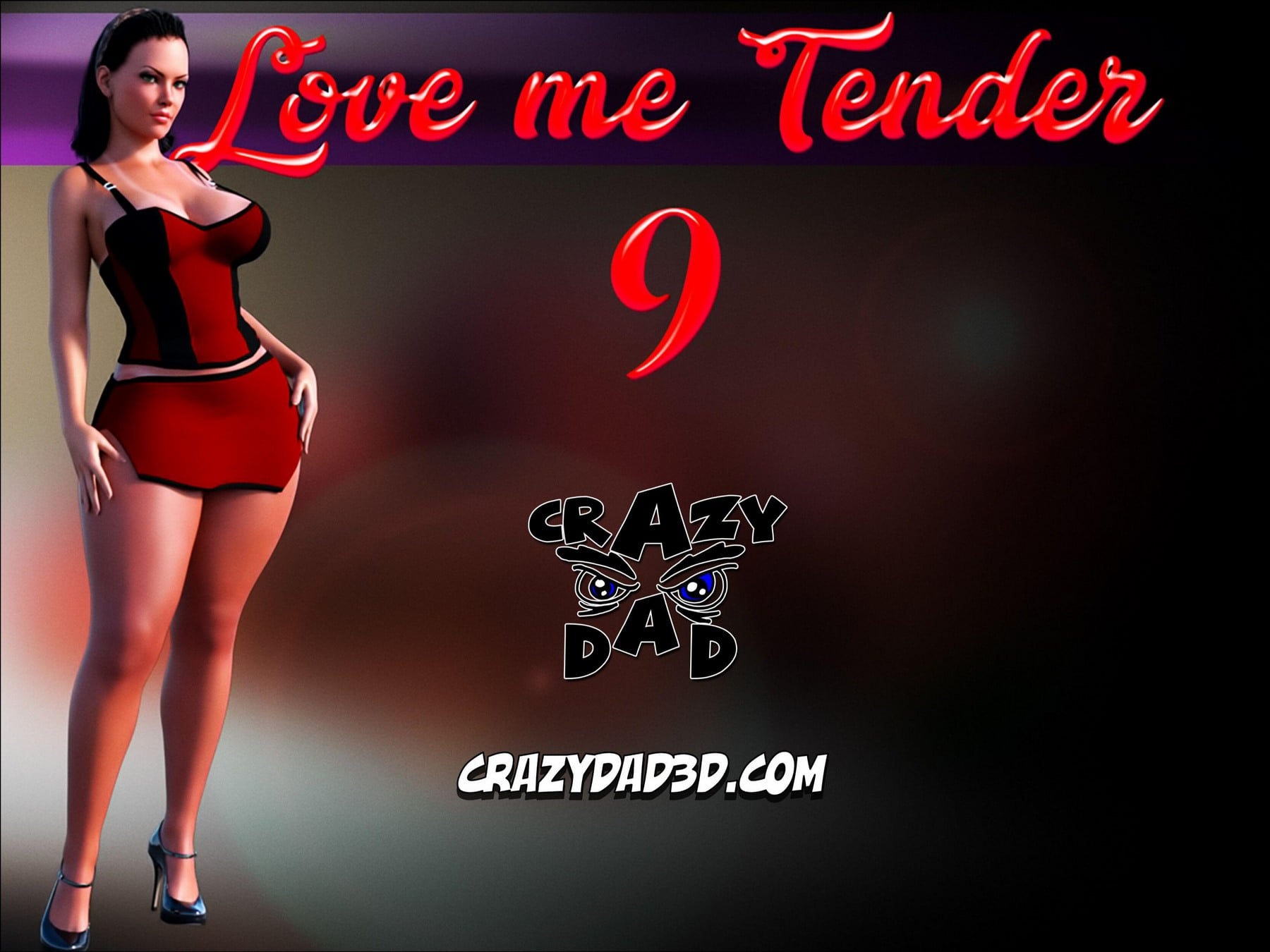Love Me Tender Part 9 – CrazyDad3D