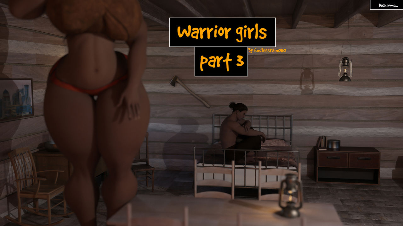 Warrior Girls Part 3- EndlessRain