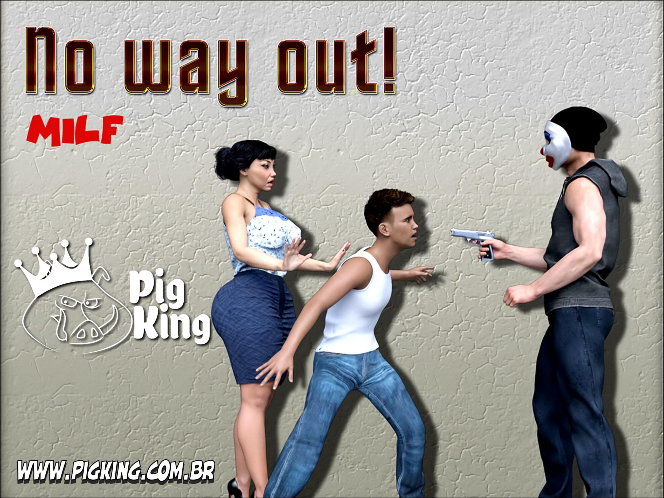 No Way Out – Pig King Milf