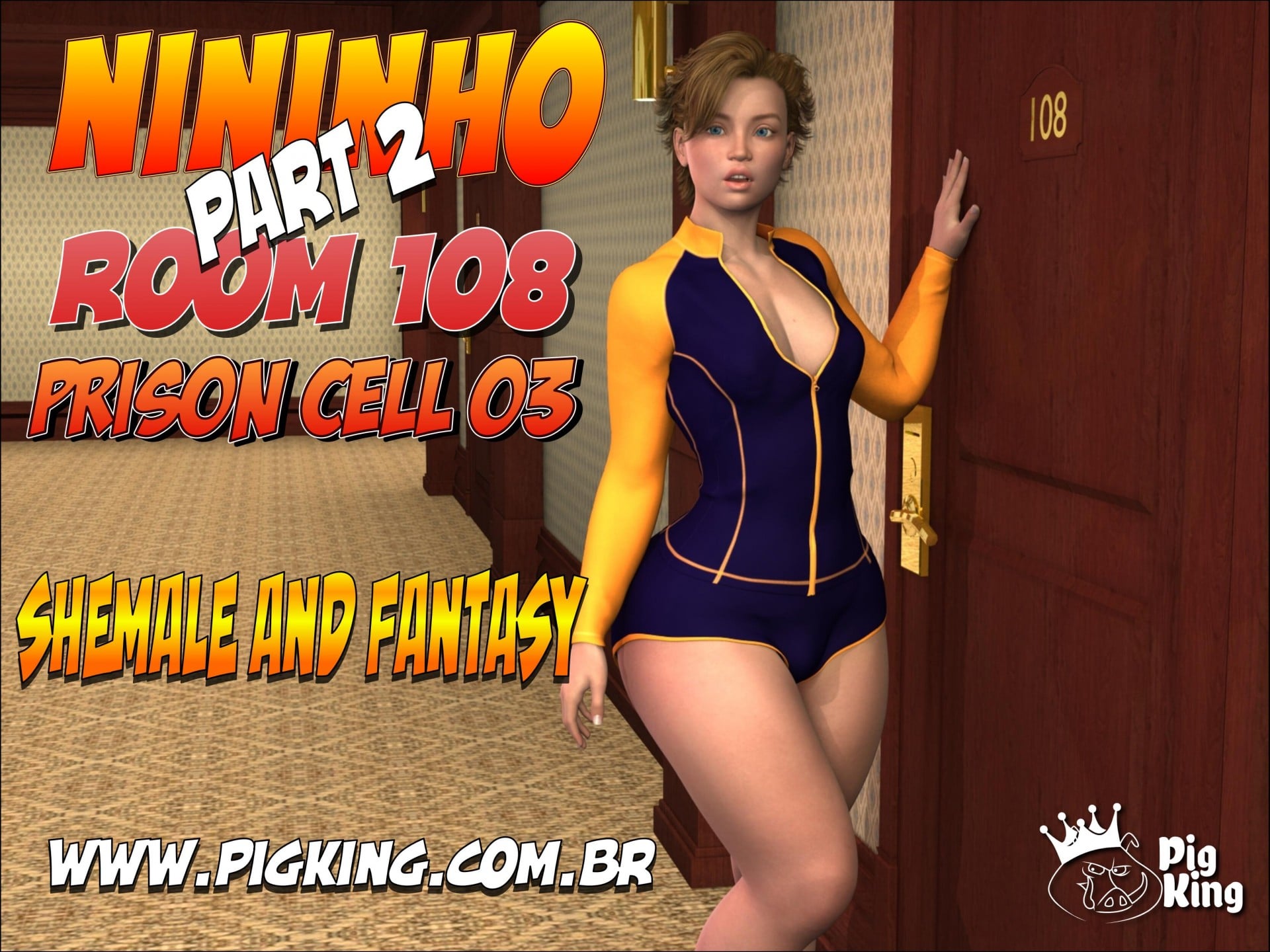 Nininho Room 108 Part 2 – Prison Cell (PigKing Shemale)