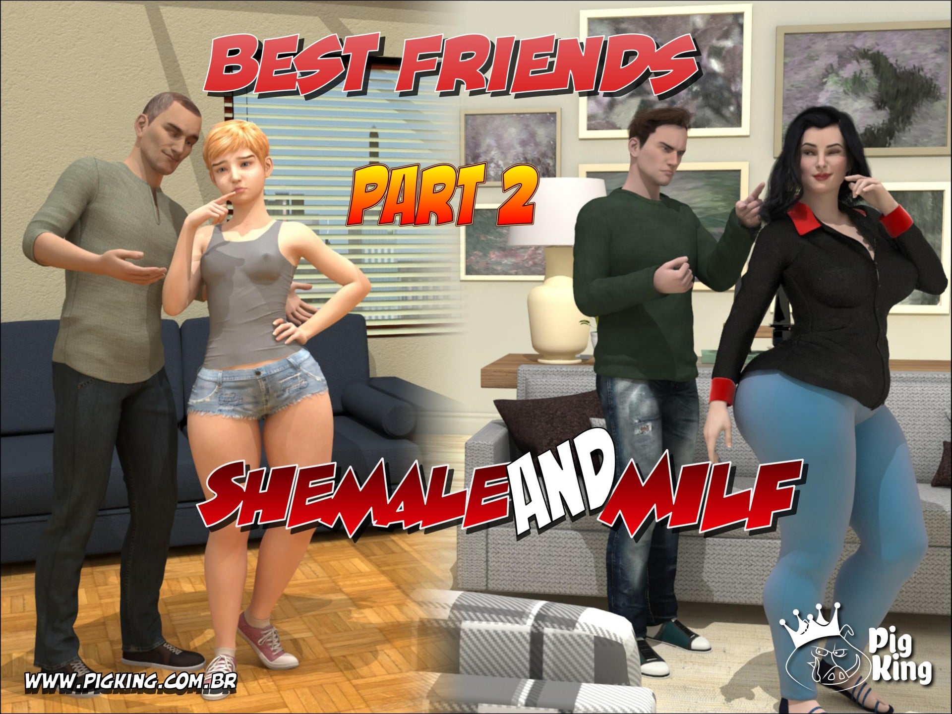Best Friends Part 2- PigKing
