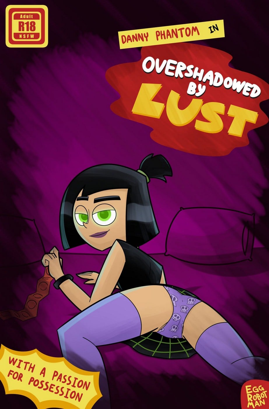 Overshadowed- Lust [Danny Phantom]